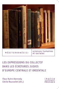 Les expressions du collectif dans les écritures juives d'Europe centrale et orientale_cover