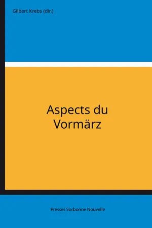 Aspects du Vormärz