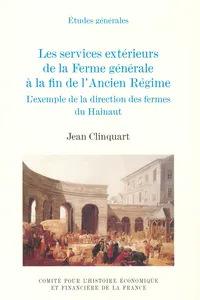 Les services extérieurs de la Ferme générale à la fin de l'Ancien Régime_cover