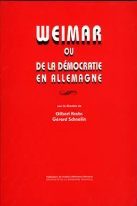 Weimar ou de la démocratie en Allemagne_cover