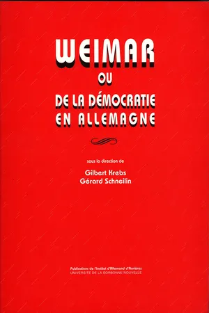 Weimar ou de la démocratie en Allemagne