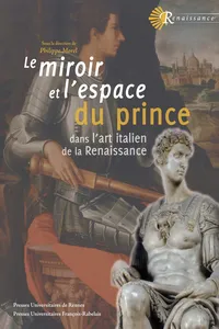 Le miroir et l'espace du prince dans l'art italien de la Renaissance_cover