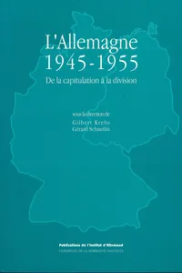 L'Allemagne 1945-1955. De la capitulation à la division_cover