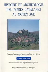 Histoire et archéologie des terres catalanes au Moyen Âge_cover