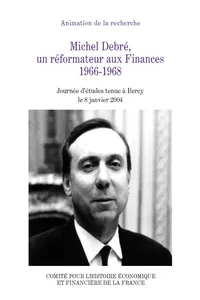 Michel Debré, un réformateur aux Finances, 1966-1968_cover