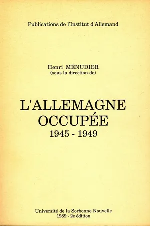 L'Allemagne occupée 1945-1949