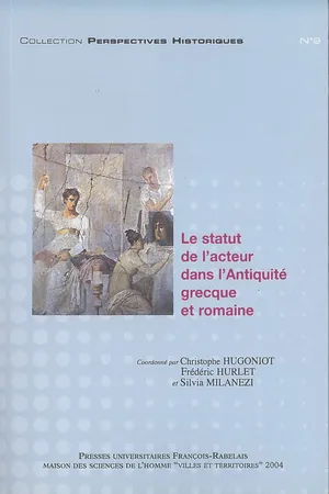 Le statut de l'acteur dans l'Antiquité grecque et romaine