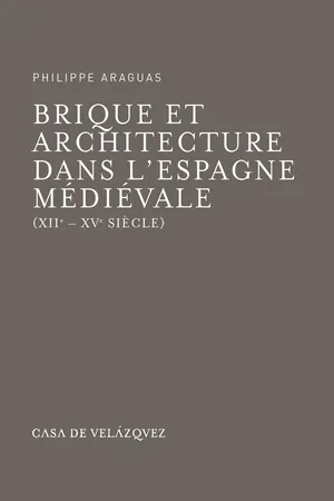 Brique et architecture dans l'Espagne médiévale (xiie-xve siècle)