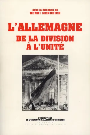 L'Allemagne. De la division à l'unité