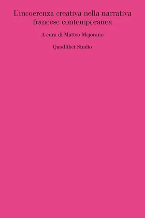 L'incoerenza creativa nella narrativa francese contemporanea