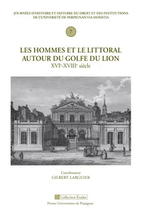 Les hommes et le littoral autour du Golfe du Lion, XVIe-XVIIIe siècle_cover