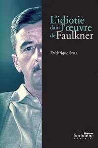 L'idiotie dans l'œuvre de Faulkner_cover