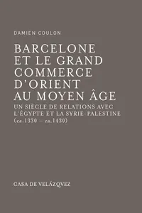 Barcelone et le grand commerce d'Orient au Moyen Âge_cover