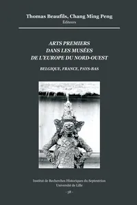 Arts premiers dans les musées de l'Europe du Nord-Ouest_cover