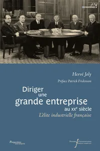 Diriger une grande entreprise au XXe siècle_cover