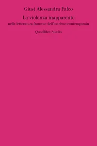 La violenza inapparente nella letteratura francese dell'extrême contemporain_cover