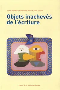 Objets inachevés de l'écriture_cover