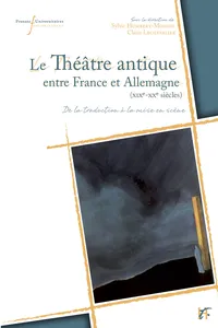 Le théâtre antique entre France et Allemagne_cover