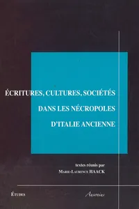 Écritures, cultures, sociétés dans les nécropoles d'Italie ancienne_cover