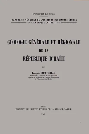 Géologie générale et régionale de la république d'Haïti