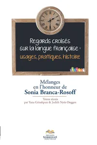 Regards croisés sur la langue française : usages, pratiques, histoire_cover