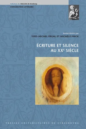 Écriture et silence au XXe siècle