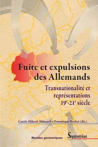 Fuite et expulsions des Allemands : transnationalité et représentations, 19e-21e siècle_cover