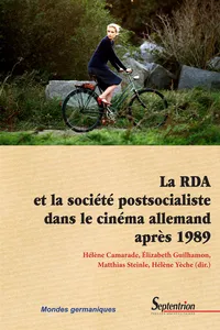 La RDA et la société postsocialiste dans le cinéma allemand après 1989_cover