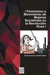 Feminismo y movimiento de mujeres socialistas en la Revolución Rusa_cover