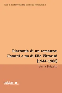 Diacronia di un romanzo: "Uomini e no" di Elio Vittorini 1944-1966_cover