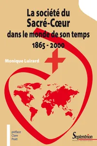 La société du Sacré-Cœur dans le monde de son temps 1865 - 2000_cover