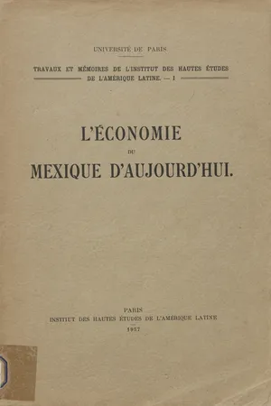 L'économie du Mexique d'aujourd'hui