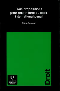 Trois propositions pour une théorie du droit international pénal_cover