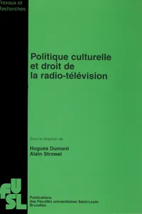 Politique culturelle et droit de la radio-télévision_cover