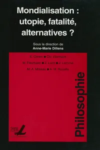 Mondialisation : utopie, fatalité, alternatives ?_cover