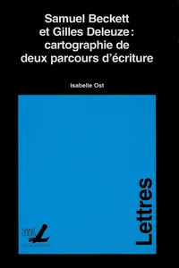 Samuel Beckett et Gilles Deleuze : cartographie de deux parcours d'écriture_cover