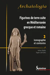 Figurines de terre cuite en Méditerranée grecque et romaine_cover