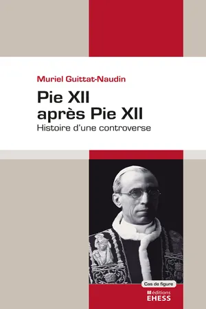 Pie XII après Pie XII