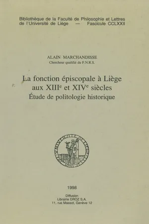 La fonction épiscopale à Liège au XIIIe et XIVe siècles