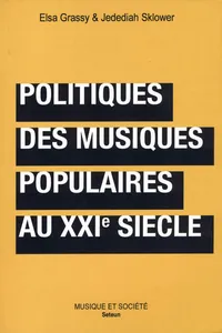 Politiques des musiques populaires au XXIe siècle_cover