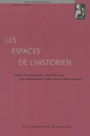 Les espaces de l'historien