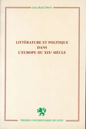 Littérature et politique dans l'Europe du XIXe siècle