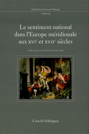 Le sentiment national dans l'Europe méridionale aux xvie et xviie siècles