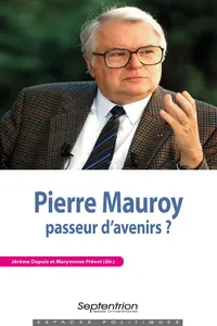 Pierre Mauroy, passeur d'avenirs ?_cover