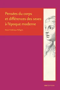 Pensées du corps et différences des sexes à l'époque moderne_cover