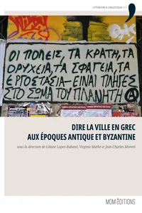 Dire la ville en grec aux époques antique et byzantine_cover