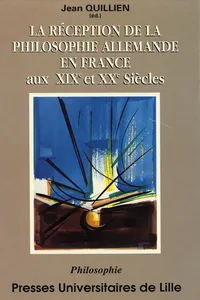 La réception de la philosophie allemande en France aux XIXe et XXe siècles_cover