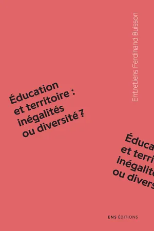 Éducation et territoire : inégalités ou diversité ?