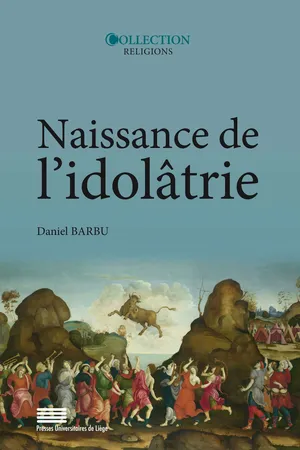 Naissance de l'idolâtrie