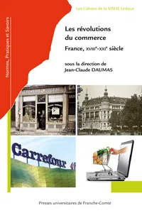 Les révolutions du commerce. France, XVIIIe-XXIe siècle_cover